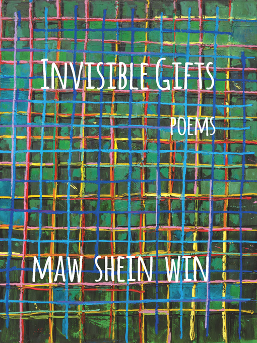 Title details for Invisible Gifts by Maw Shein Win - Available